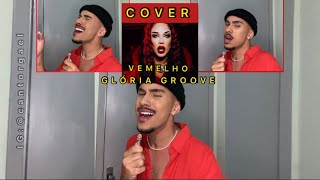 Glória Groove  VERMELHO  COVER Gael [upl. by Morette]