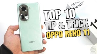 Top 10 Tips and Tricks Oppo Reno 11 you need know [upl. by Solahcin371]