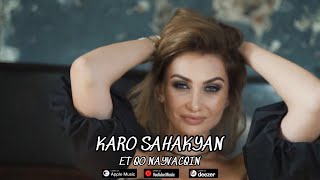 Karo Sahakyan  Et Qo Nayvacqin Music Video [upl. by Nyrak]