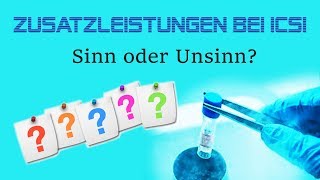 EMBRYOGLUE EMBYROSCOPE KRYOKONSERVIERUNG ICSI Zusatzleistungen  Welche sind sinnvoll [upl. by Broder]