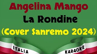 Angelina Mango  La Rondine Cover Sanremo 2024 Karaoke [upl. by Harat154]