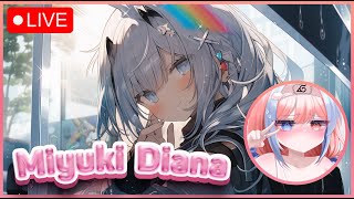 🔴LIVE  Miyuki Diana  Livestream vtuber [upl. by German464]