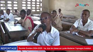 🔴Rentrée Scolaire 20242025  1er Jour de classe au Lycée Moderne Yopougon Andokoi [upl. by Weston10]