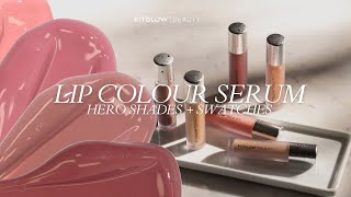 Lip Colour Serums Hero Shades  Swatches [upl. by Robin]