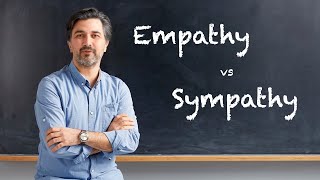 Understanding the Difference Between Empathy and Sympathy [upl. by Nylesoy112]