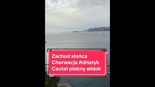 Zachod słońca Chorwacja Adriatyk Cavtat piekny widok [upl. by Karolyn]