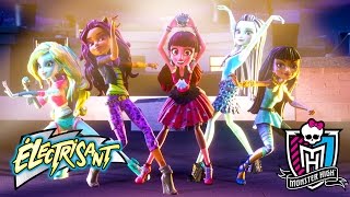 Le Comité daccueil  Electrisant  Monster High [upl. by Hortensia]