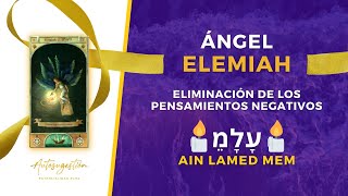 Ángel Elemiah  Canto meditación invocación y oración  Shem 4 de 72 [upl. by Suryc152]