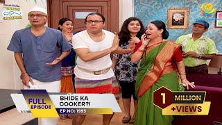 Ep 1993  Bhide Ka Cooker  Taarak Mehta Ka Ooltah Chashmah  Full Episode  तारक मेहता [upl. by Levania387]