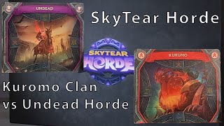 SkyTear Horde Solo Play Kurumo Clan Vs Undead Horde [upl. by Kavanaugh137]