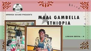 Lorson Oboya  O  Maal Gambella Ethiopia Official Audio [upl. by Jaclyn]