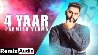 4 Yaar Audio Remix  Parmish Verma  Desi Crew  DJ Upendra RaX  New Punjabi Songs 2020 [upl. by Idaline]