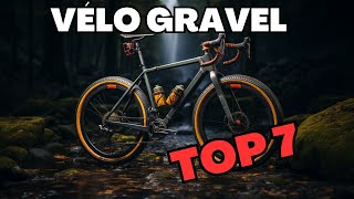 Les 7 meilleurs vélo gravel en 2024 [upl. by Hobie]