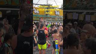 Daylife patong phuket Songran Festival 2023 songkran thailandvlog phuket [upl. by Avigdor]