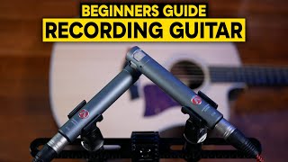 RECORDING ACOUSTIC GUITAR  An Absolute Beginners Guide [upl. by Llennej]