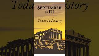 Today in History September 12 history historyminute onthisday onthisdayinhistory historyevents [upl. by Pembroke]