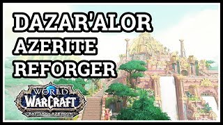 Dazaralor Azerite Reforger WoW [upl. by Nytsirt]