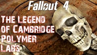 Fallout 4 The Legend of Cambridge Polymer Labs [upl. by Esiouqrut484]