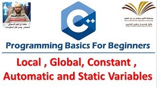 9 Programming with C  Local  Global variables  Const  Automatic and Static برمجة [upl. by Birdella]