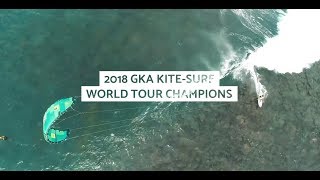 GKA KiteSurf World Tour 2018 World Champions [upl. by Hole]