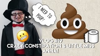 Vlog 19  Crazy Constipation amp Little Miss Anna [upl. by Meekah]