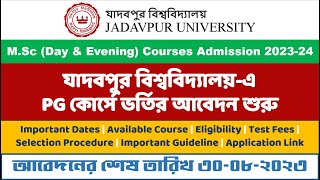 Jadavpur University PG Admission 202324 MSc Admission Full Guideline amp Application Form Fillup [upl. by Aineval322]