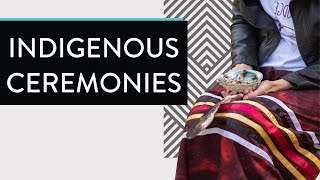 Indigenous Ceremonies 7 Most Common Native American Ceremonies amp Rituals [upl. by Kirkpatrick]