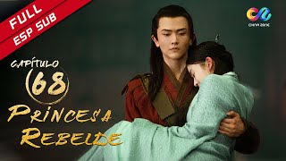 【ESP SUB】《Princesa Rebelde》capítulo 68 Zhang Ziyi 上阳赋【China Zone  Español】 [upl. by Malti]