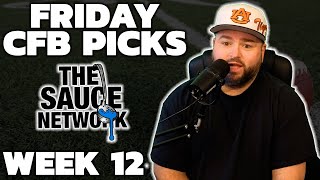 Friday CFB Picks amp Predictions Week 12  College Football Picks With Kyle Kirms [upl. by Cowley]