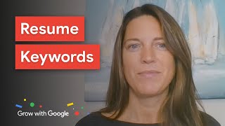 Using Resume Keywords To Highlight Your Qualifications  Recruiter Tips  Google Career Certificates [upl. by Triley422]