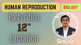 Parturition and Lactation class 12Delivery of foetusDevelopment of mammary gland [upl. by Shem]