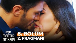 Aşk Mantık İntikam 8 Bölüm 2 Fragmanı  ÖPÜCEM DEDİM SANA [upl. by Ynaiffit]