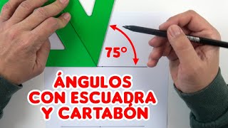 Cómo trazar Ángulos con Escuadra y Cartabón 15º 75º 45º 60º 30º 90º 165º 105º 135º y más [upl. by Anaehr]