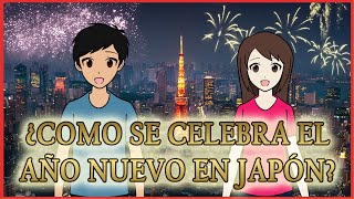 ¿COMO SE CELEBRA EL AÑO NUEVO EN JAPÓN  正月 [upl. by Granthem]