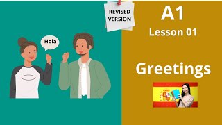 Revised  Learn Spanish  Greetings  Spanish for beginners  A1  Lesson 1 [upl. by Odnam]