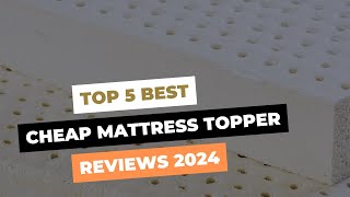 Top 5 Best Cheap Mattress Topper Reviews in 2024 [upl. by Enuahs]