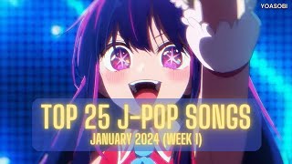 TOP 25 JPop Songs Chart  January 2024 Week 1 [upl. by Desdemona]