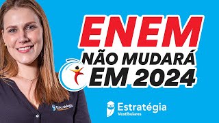 ENEM 2024 VAI MUDAR Confira no Estratégia Vestibulares [upl. by Ruthie467]