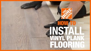 How to Install Vinyl Plank Flooring  The Home Depot [upl. by Imalda]