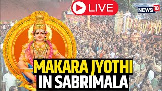 Makara Jyothi In Sabarimala 2024  Sabarimala Live  Makara Jyothi In Sabarimala 2024  News18 Live [upl. by Yedok]