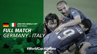 Germany v Italy  2006 FIFA World Cup  Full Match [upl. by Dibru]