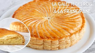 La GALETTE DES ROIS à la FRANGIPANE 2024  Recette de Pâte Feuilletée Maison [upl. by Nilkoorb]