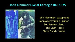 John Klemmer Live at Carnegie Hall 1975 [upl. by Westmoreland]