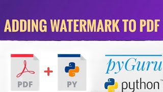 pyPDF 8  Watermarking PDF files  pyGuru [upl. by Oneg585]