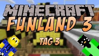 Minecraft FUNLAND 3  TAG 3 [upl. by Erodoeht]