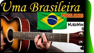 UMA BRASILEIRA 🇧🇷  Paralamas  GUITARRA  MusikMan N°048 [upl. by Ardeha]