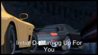 Initial D Burning Up For You [upl. by Denton709]