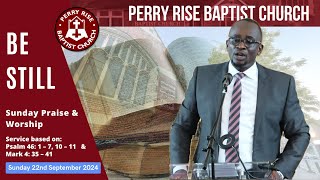 Sunday Praise amp Worship 22nd September 2024 perryrisebaptistchurch PRBC [upl. by Jeremy]