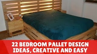 22 Bedroom Pallet Design Ideas Creative and Easy [upl. by Mcgee158]