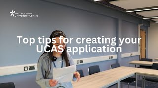 Top Tips for Creating Your UCAS Application  New College Swindon University Centre [upl. by Maribelle652]